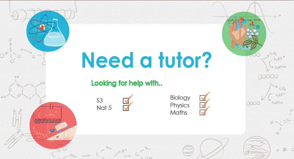 Need a Tutor? Looking for help with S3, Nat5, Biology, Physics, Maths